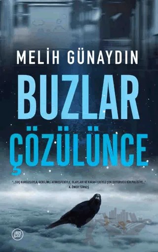 Buzlar Çözülünce – Melih Günaydın – Düşbaz Kitaplar kitap kapağı