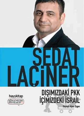 Dışımızdaki PKK İçimizdeki İsrail – Sedat Laçiner – Hayykitap kitap kapağı