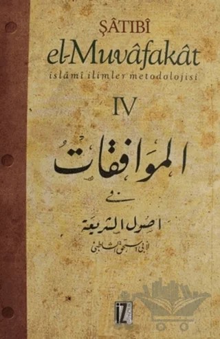 El-Muvafakat Cilt: 4 – Şatıbi – İz Yayıncılık kitap kapağı