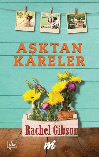 Aşktan Kareler (Özel Seri) – Rachel Gibson – Martı Yayınları kitap kapağı