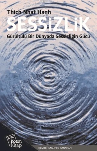 Sessizlik – Thich Nhat Hanh – Koton Kitap kitap kapağı