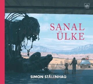 Sanal Ülke – Simon Stalenhag – İthaki Yayınları kitap kapağı