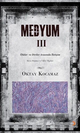 Medyum 3 – Oktay Kocamaz – Cinius Yayınları kitap kapağı