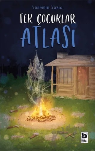 Tek Çocuklar Atlası – Yasemin Yazıcı – Bilgi Yayınevi kitap kapağı