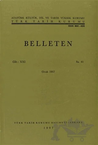 Belleten Sayı: 81 Cilt: 21 – Türk Tarih Kurumu Yayınları kitap kapağı