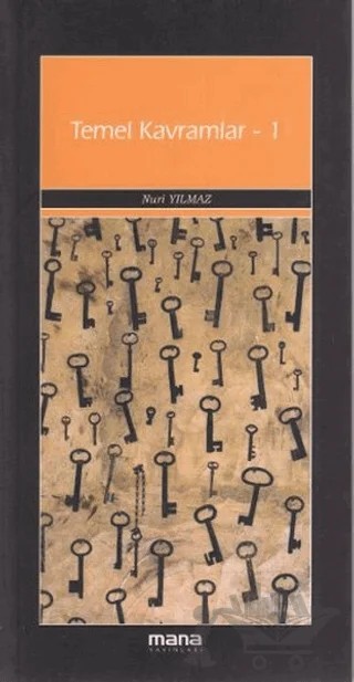 Temel Kavramlar - 1 – Nuri Yılmaz – Mana Yayınları kitap kapağı