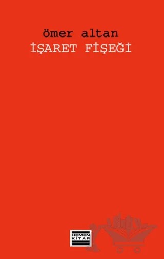 İşaret Fişeği – Ömer Altan – Hemen Kitap kitap kapağı