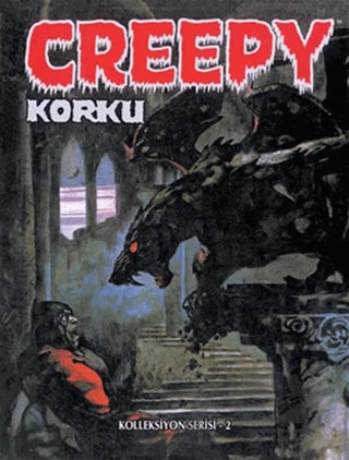 Creepy Cilt 2: Korku – Anne T. Murphy, Archie Goodwin, Arnold Bojorquez, Bill Pearson, Eando Binder, Larry Engleheart, Larry Ivie, Maurice Whitman, Ron Parker, Roy Krenkel, Russ Jones – Lal Kitap kitap kapağı