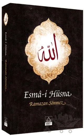 Esma-i Hüsna – Ramazan Sönmez – Konevi Yayınları kitap kapağı
