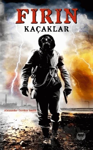 Fırın - Kaçaklar – Alexander Gordon Smith – Agapi Yayınları kitap kapağı