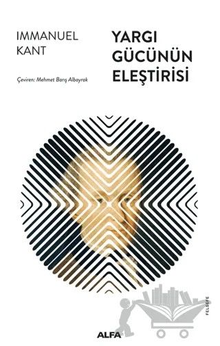Yargı Gücünün Eleştirisi – Immanuel Kant – Alfa Yayınları kitap kapağı