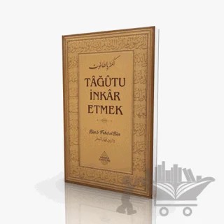 Tağutu İnkar Etmek – Bişr bin Fehd el-Bişr – Minber Yayınları kitap kapağı