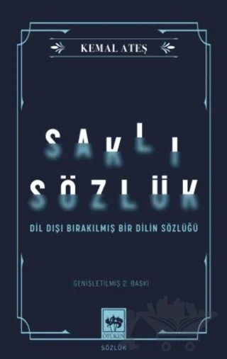 Saklı Sözlük – Kemal Ateş – Ötüken Neşriyat kitap kapağı