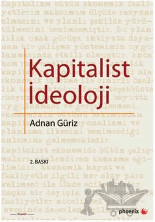 Kapitalist İdeoloji – Adnan Güriz – Phoenix Yayınevi kitap kapağı