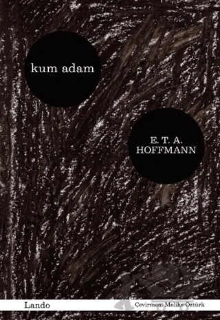 Kum Adam – E. T. A. Hoffmann – Lando Yayınları kitap kapağı