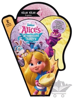 Disney Alice'in Harikalar Pastanesi - Külah Külah Boyama – Kolektif – Doğan Çocuk kitap kapağı