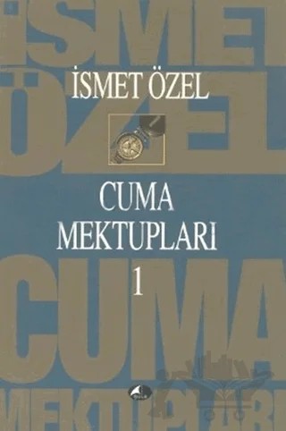 Cuma Mektupları 1 – İsmet Özel – Şule Yayınları kitap kapağı