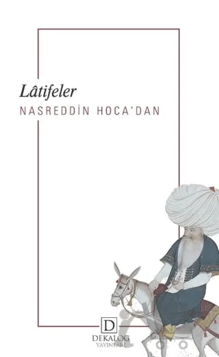 Nasreddin Hoca’dan Latifeler – Nasreddin Hoca – Dekalog Yayınları kitap kapağı