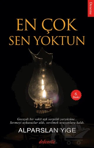 En Çok Sen Yoktun – Alparslan Yiğe – Dolce Vita Kitap kitap kapağı