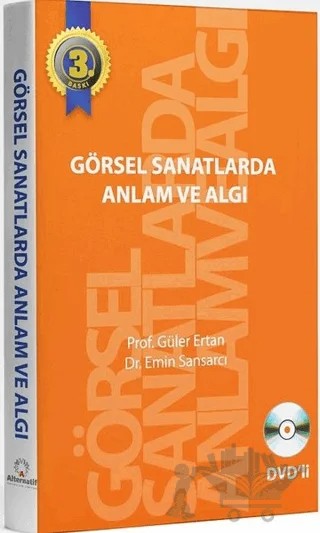 Görsel Sanatlarda Anlam ve Algı – Emin Sansarcı, Güler Ertan – Alternatif Yayıncılık kitap kapağı