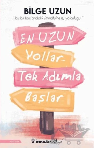 En Uzun Yollar Tek Adımla Başlar – Bilge Uzun – İnkılap Kitabevi kitap kapağı