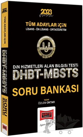 2023 Diyanet İşleri Başkanlığı Tüm Adaylar İçin Din Hizmetleri Alan Bilgisi Testi DHBT-MBSTS Tamamı Çözümlü Soru Bankası – Özlem Oktar – Yargı Yayınevi kitap kapağı