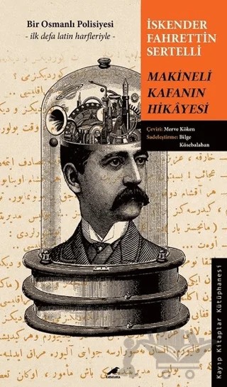 Makineli Kafanın Hikayesi – İskender Fahrettin Sertelli – Kara Karga Yayınları kitap kapağı