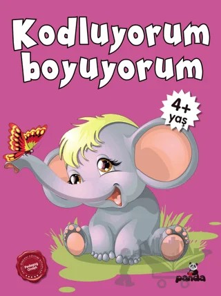 4 Yaş Kodluyorum Boyuyorum – Afife Çoruk – Beyaz Panda Yayınları kitap kapağı