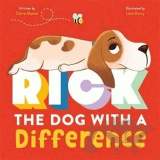 Rick: The Dog With A Difference – Clarie Mowat – Autumn Publishing kitap kapağı