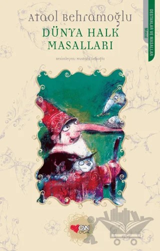 Dünya Halk Masalları – Ataol Behramoğlu – Can Çocuk Yayınları kitap kapağı