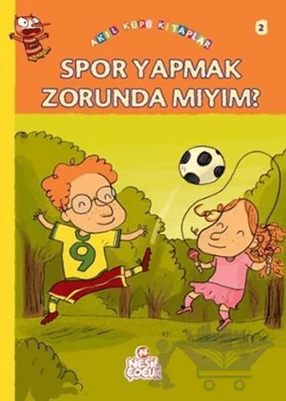 Spor Yapmak Zorunda Mıyım? – Françoise Rastoin-Faugeron – Nesil Çocuk Yayınları kitap kapağı