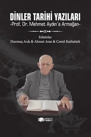 Dinler Tarihi Yazıları – Cemil Kutlutürk, Durmuş Arık, Ahmet Aras – Berikan Yayınevi kitap kapağı