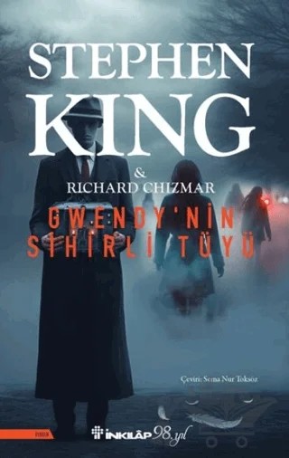 Gwendy’nin Sihirli Tüyü – Stephen King, Richard Chizmar – İnkılap Kitabevi kitap kapağı