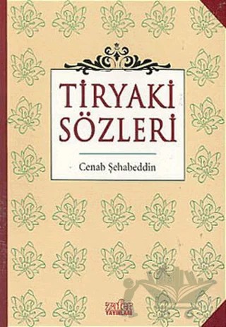 Tiryaki Sözleri – Cenab Şahabeddin – Zafer Yayınları kitap kapağı