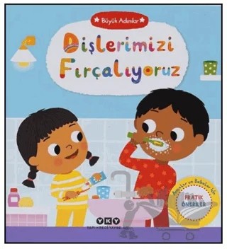 Büyük Adımlar – Dişlerimizi Fırçalıyoruz – Kolektif – Yapı Kredi Yayınları kitap kapağı