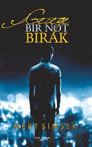 Geceye Bir Not Bırak – Mert Şimşek – Sokak Kitapları Yayınları kitap kapağı