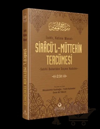 Siracü'l-Müttekin Tercümesi 2. Cilt – Emin Ali Yüksel, Fatih Kalender, Hüsamettin Vanlıoğlu – Ahıska Yayınevi kitap kapağı