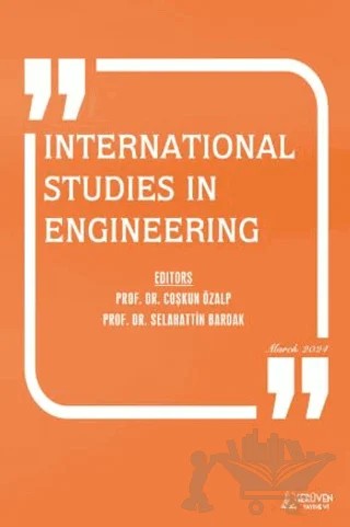 International Studies in Engineering - March 2024 – Çoşkun Özalp, Selahattin Bardak – Serüven Yayınevi kitap kapağı