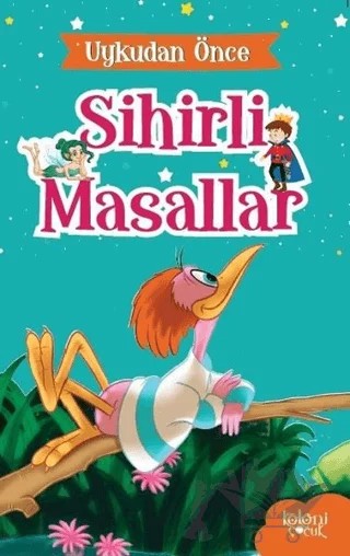 Guguk Kuşu ve Serçe - Uykudan Önce Sihirli Masallar – Hatice Nurbanu Karaca – Koloni Çocuk kitap kapağı