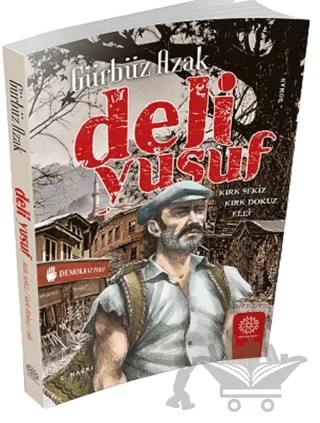 Deli Yusuf – Gürbüz Azak – Mihrabad Yayınları kitap kapağı