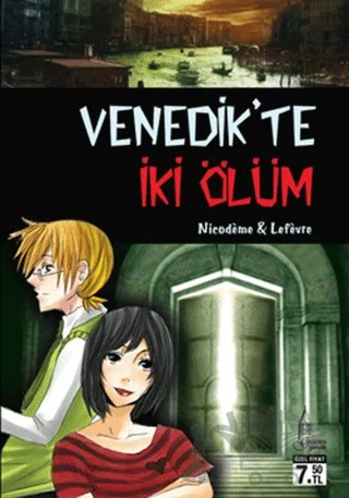 Venedik’te İki Ölüm – Beatrice Nicodeme, Thierry Lefevre – Galata Yayıncılık kitap kapağı