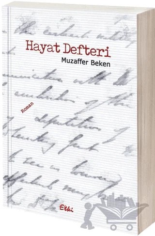 Hayat Defteri – Muzaffer Beken – Etki Yayınları kitap kapağı