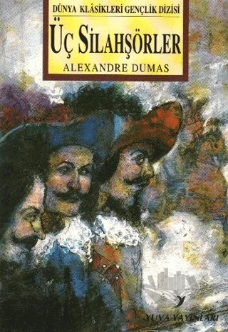 Üç Silahşörler – Alexandre Dumas – Yuva Yayınları kitap kapağı