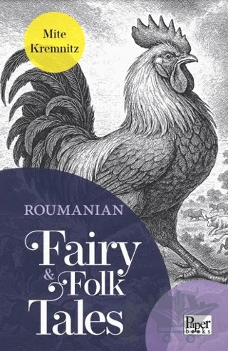 Roumanian Fairy & Folk Tales – Mite Kremnitz – Paper Books kitap kapağı