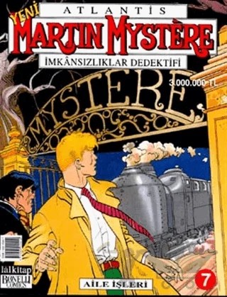 Martin Mystere İmkansızlıklar Dedektifi Aile İşleri Sayı: 7 – Lal Kitap kitap kapağı