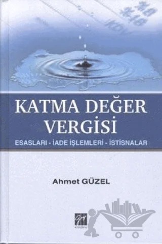 Katma Değer Vergisi – Ahmet Güzel – Gazi Kitabevi kitap kapağı