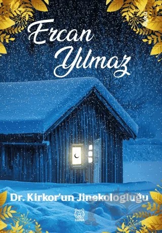 Dr. Kirkor'un Jinekologluğu – Ercan Yılmaz – Luna Yayınları kitap kapağı