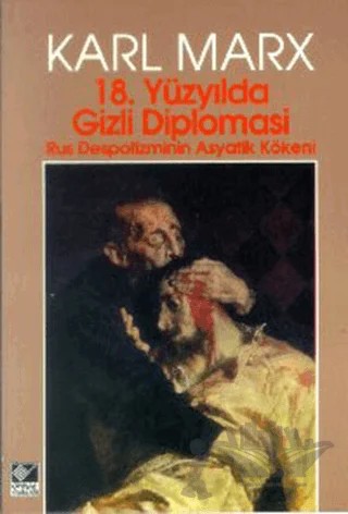 18. Yüzyılda Gizli Diplomasi – Karl Marx – Kaynak Yayınları kitap kapağı