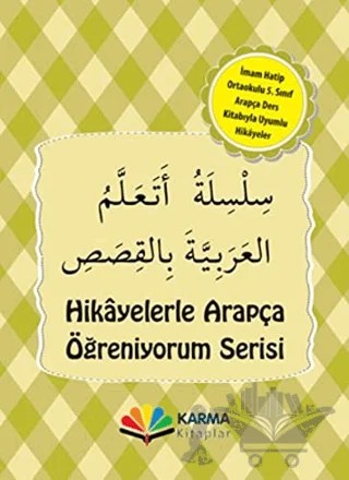 Hikayelerle Arapça Öğreniyorum Serisi İmam Hatip Ortaokulu 5. Sınıf Arapça Hikaye Seti (10 Kitap Takım) – Kolektif – Karma Kitaplar kitap kapağı