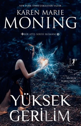 Yüksek Gerilim – Karen Marie Moning – Artemis Yayınları kitap kapağı